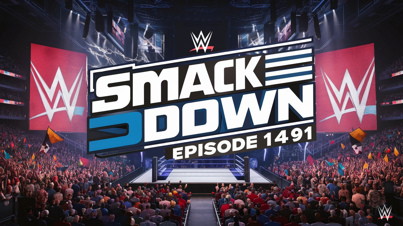 WWE SmackDown Episode 1491