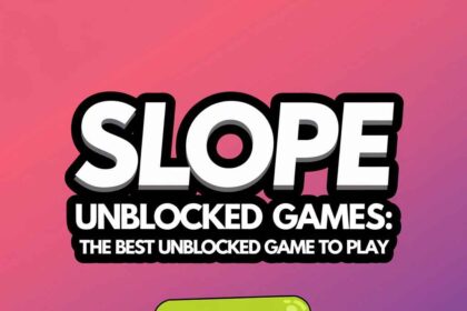 Slope Unblocked Games